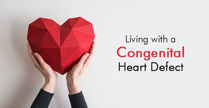 Living with a Congenital Heart Defect
